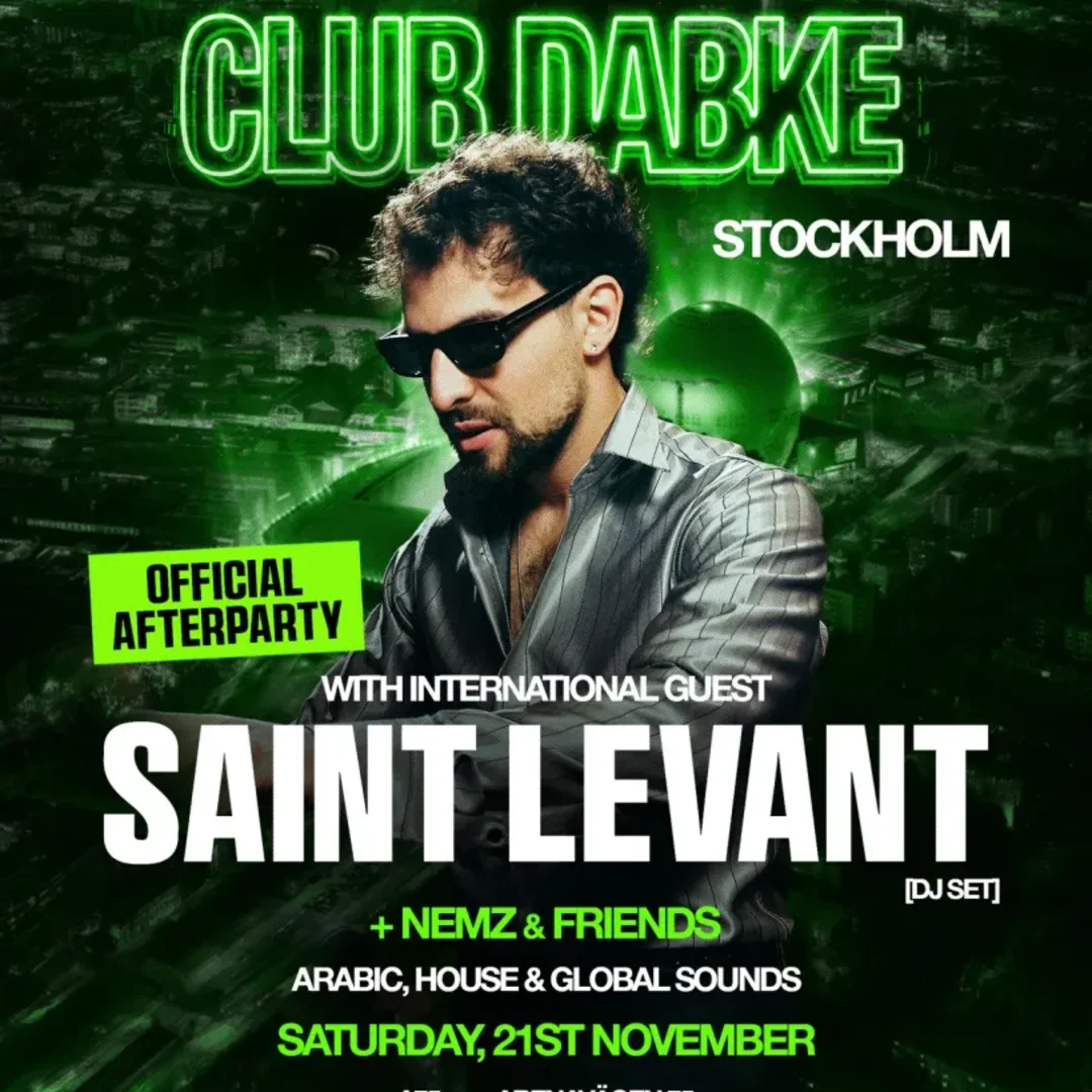 Club Dabke: Saint Levant Official Afterparty | STOCKHOLM